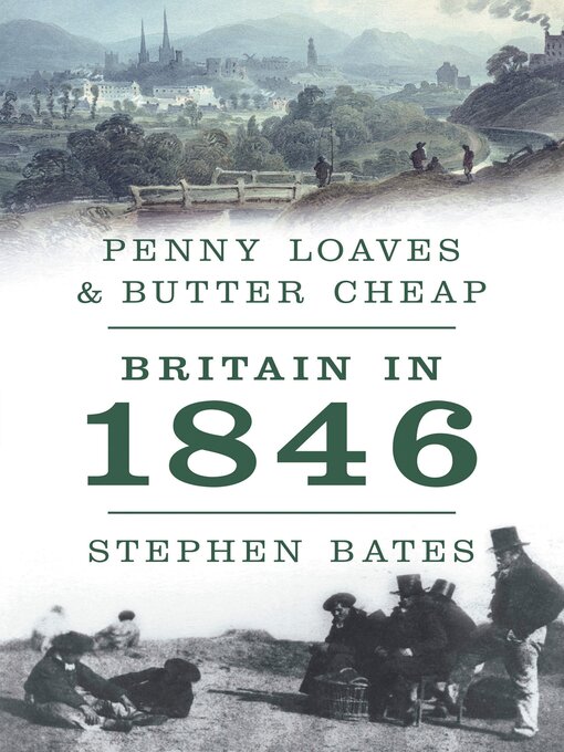 Title details for Penny Loaves and Butter Cheap by Stephen Bates - Available